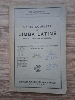 Nd. Locusteanu - Carte completa de limba latina pentru clasa III-a secundara (1929)