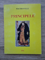 Niccolo Machiavelli - Principele