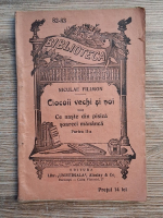 Niculae Filimon - Ciocoii vechi si noi sau ce naste din pisica soareci mananca (volumul 2, 1927)