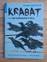 Anticariat: Otfried Preussler - Krabat and the sorcerer's mill