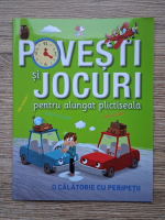 Povesti si jocuri pentru alungat plictiseala