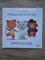 Primele mele povesti. Invitatie la spectacol