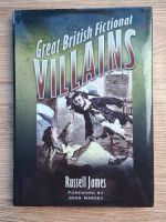 Russell James - Great british fictional Villains