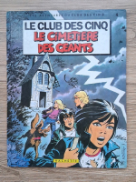 Serges Rosenzweig - Le club des cinq. Le cimetiere des geants