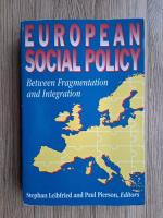 Stephan Leibfried - European social policy. Between fragmentation and integration