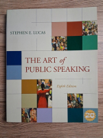 Stephen E. Lucas - The art of public speaking