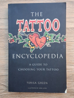 Terisa Green - The tattoo encyclopedia. A guide to choosing your tattoo