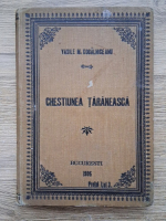 Vasile M. Kogalniceanu - Chestiunea taraneasca. Anexe (1906)