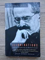 Anticariat: Walter Benjamin - Illuminations