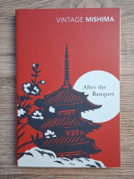 Yukio Mishima - After the Banquet