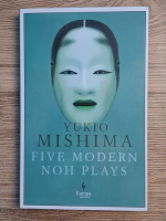 Yukio Mishima - Five modern noh plays