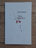 Yukio Mishima - Patriotism