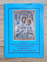 Acatistul domnului nostru Iisus Hristos si cinstitul paraclis al preasfintei Nascatoare de Dumnezeu