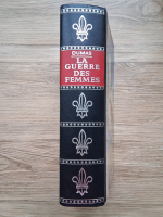 Alexandre Dumas - La guerre des femmes