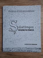 Aurelia Stoie Marginean - Schei Brasov. Desene in penita. Album documentar