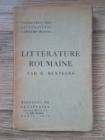 B. Munteano - Panorama de la litterature roumaine contemporaine (1938)