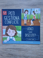 Connie Colwell Miller - Poti gestiona conflicte. Ataci sau discuti? Tu alegi finalul