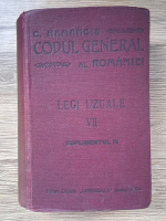 Anticariat: Constantin Hamangiu - Codul general al Romaniei. Legi uzuale (volumul 7, suplimentul IV, 1912)