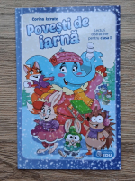 Corina Istrate - Povesti de iarna. Lecturi distractive pentru clasa I