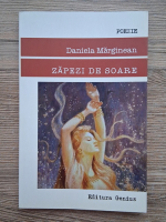 Daniela Marginean - Zapezi de soare