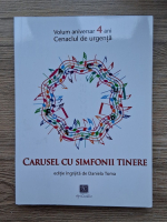 Daniela Toma - Carusel cu simfonii tinere