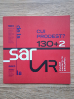 De la SAR la UAR, 1891-2023. Succint parcurs ilustrat