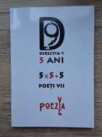Directia 9, 5 ani