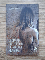 Doina Roman - Leopard cu dresuri de matase neagra