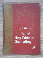 E. S. Brodburne - Hey diddle dumpling. Gold book 3