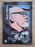Elvira Iliescu - Paul Goma-70