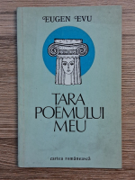 Eugen Evu - Tara poemului meu