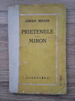Eugen Relgis - Prieteniile lui Miron (1934)