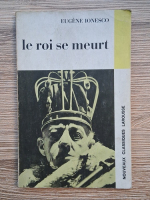 Eugene Ionesco - Le roi se meurt