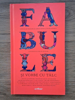 Fabule si vorbe de talc (antologie ingrijita de Adrian Savoiu si Diana Zografi)