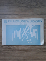 Filarmonica Brasov. 115 ani (1878-1993)