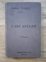 Gaston Cougny - L'art antique. La Grece-Rome (1894)