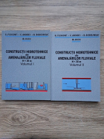Gheorghe Flegont - Constructii hidrotehnice ale amenajarilor fluviale (H<30, 2 volume)