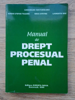 Gheorghe Nistoreanu - Manual de drept procesual penal