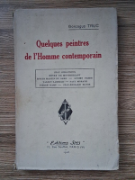 Gonzague Truc - Quelques peintres de l'homme contemporain (1926)