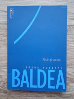 Ileana Popescu Baldea - Pasari si umbre