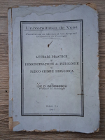 Ilie Georgescu - Lucrari practice si demonstratiuni de fiziologie si fizico-chimie biologica (1945)