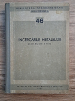 Incercarile metalelor (1965)