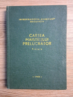 Intreprinderea 23 August, Bucuresti. Cartea maistrului prelucrator. Frezare