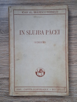 Ioan Al. Bratescu Voinesti - In slujba pacei (scrisori, 1925)