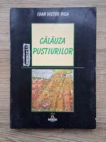 Ioan Victor Pica - Calauza pustiurilor