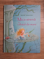 Jana Frey - Mica sirena si calutul de mare
