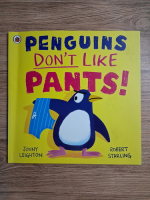 Jonny Leighton - Penguins don't like pants