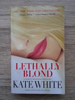 Kate White - Lethally blond