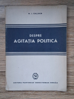 M. I. Kalinin - Despre agitatia politica (1948)
