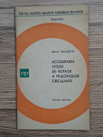 Marin Mehedintu - Accelerarea vitezei de rotatie a mijloacelor circulante